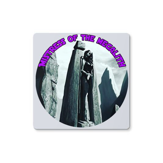 Mistress of the Megalith Coaster